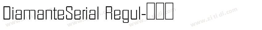 DiamanteSerial Regul字体转换